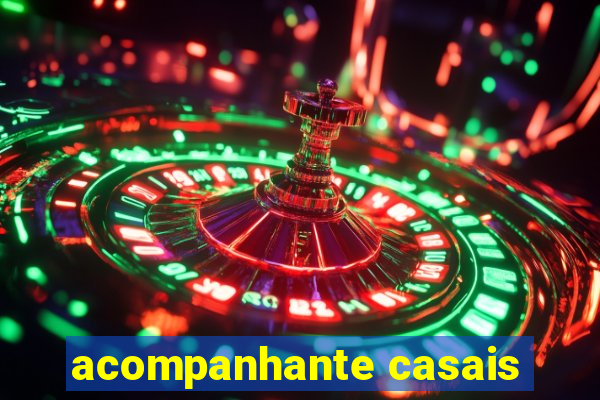 acompanhante casais